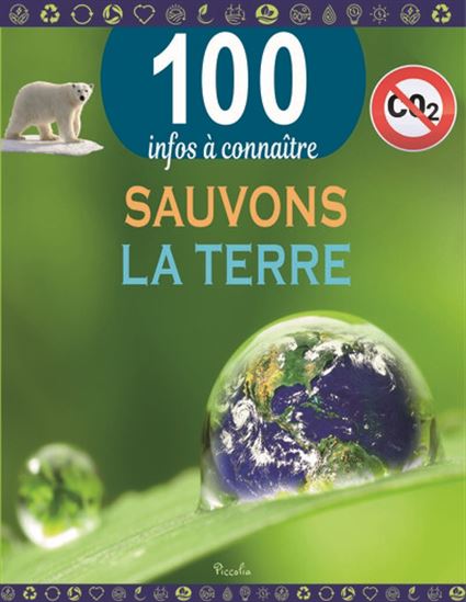 Sauvons la Terre N. éd. - ANNA CLAYBOURNE