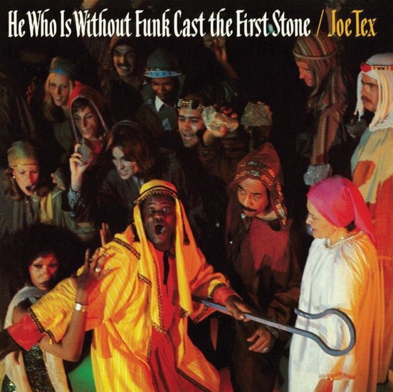 He Who Is Without Funk Cast The First Stone (Vinyle) - JOE TEX