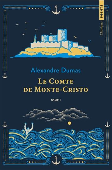Le Comte de Monte-Cristo T.01 - ALEXANDRE DUMAS