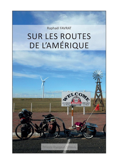Sur les routes de l&#39;Amérique - RAPHAËL FAVRAT