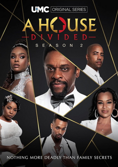 House Divided: Season 2 - A HOUSE DIVIDED