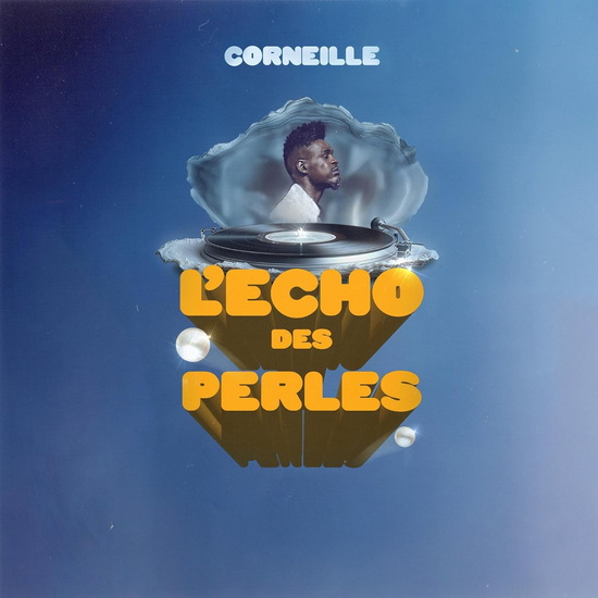 L'écho des perles - CORNEILLE