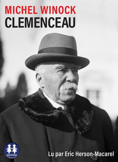 Clemenceau (CD) - MICHEL WINOCK