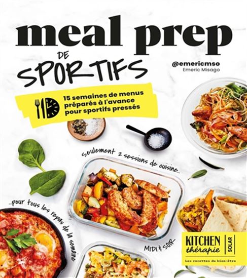 Meal prep de sportifs - EMERIC MISAGO