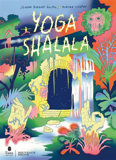 Yoga shalala - JEANNE BURGART GOUTAL - AURORE CHAPON