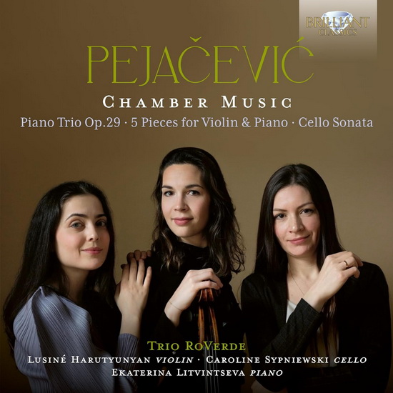 Pejacevic - Chamber Music - DORA PEJACEVIC