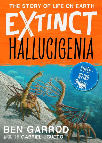 Hallucigenia - BEN GARROD - GABRIEL UGUETO