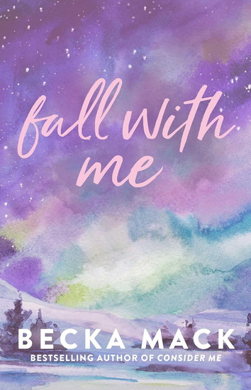 Fall With Me #04 - BECKA MACK