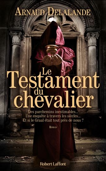 Le Testament du chevalier - ARNAUD DELALANDE
