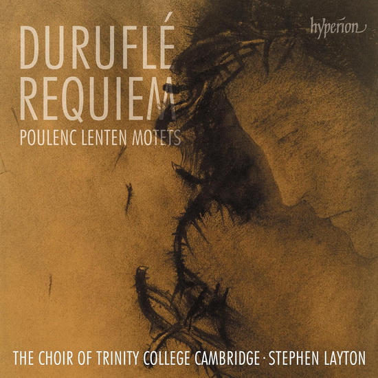 Durufle - Requiem, Poulenc - Lenten Motets - DURUFLÉ  POULENC
