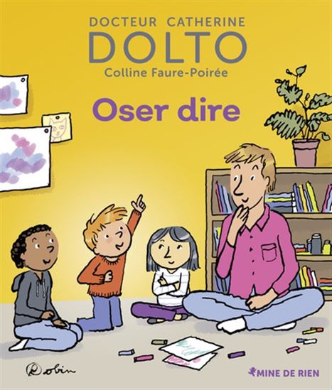 Oser dire - CATHERINE DOLTO & AL