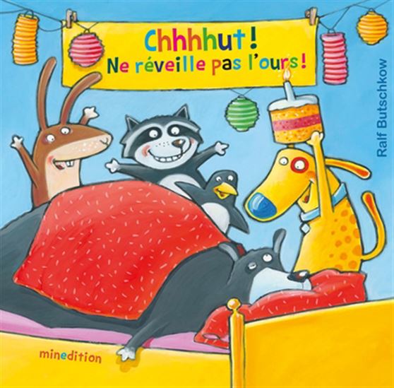 Chhhhut ! Ne réveille pas l'ours ! - RALF BUTSCHKOW