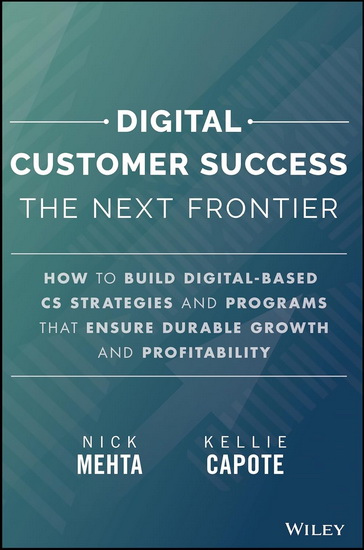 Digital Customer Success - NICK MEHTA