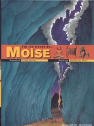 Sur les traces de... Moïse - PIERRE CHAVOT - JEAN-MICHEL PAYET