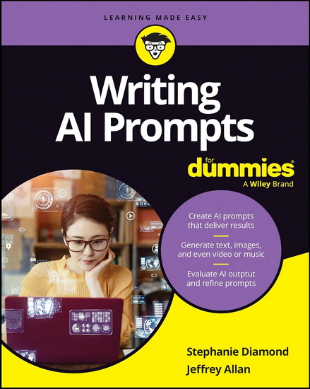 Writing AI Prompts For Dummies - STEPHANIE DIAMOND