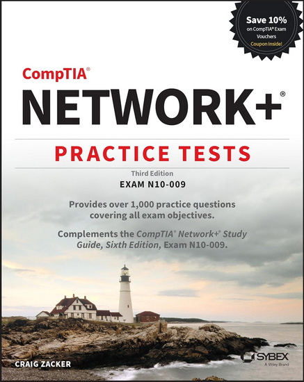 CompTIA Network+ Practice Tests: Exam N10–009, 3e - ZACKER
