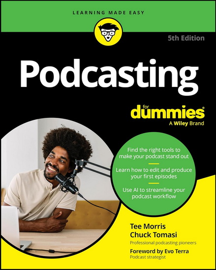 Podcasting For Dummies, 5th Edition - MORRIS