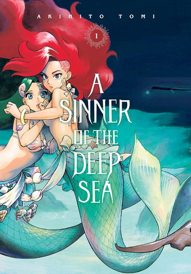 A Sinner of the Deep Sea, Vol. 1 - AKIHITO TOMI