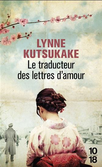 Le Traducteur des lettres d&#39;amour - LYNNE KUTSUKAKE
