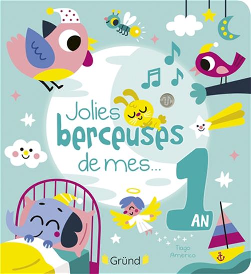Jolies berceuses de mes 1 an - TIAGO AMERICO