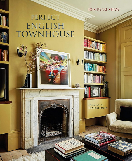 Perfect English Townhouse - ROS BYAM SHAW