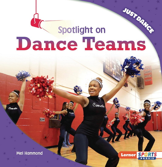 Spotlight on Dance Teams - MEL HAMMOND