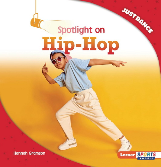 Spotlight on Hip-Hop - HANNAH GRAMSON