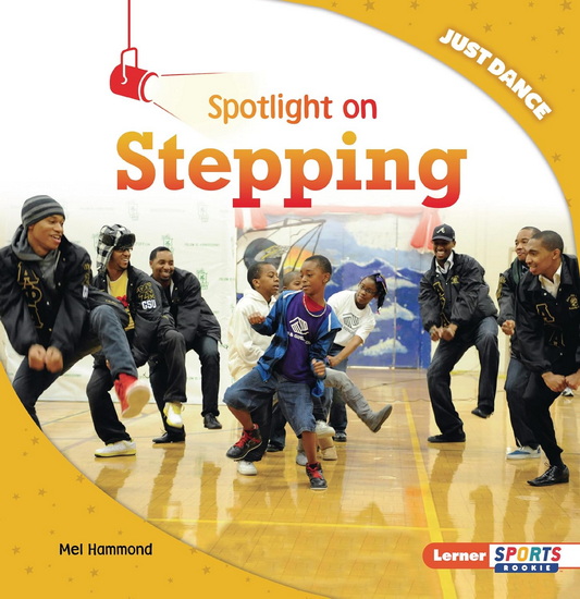 Spotlight on Stepping - MEL HAMMOND