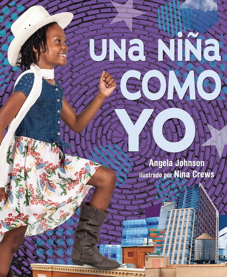 Una niña como yo (A Girl Like Me) - ANGELA JOHNSON - NINA CREWS