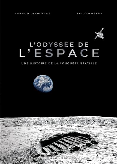 L&#39;Odyssée de l&#39;espace - ARNAUD DELALANDE - ERIC LAMBERT
