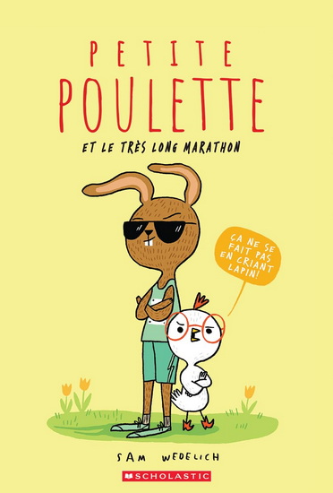 Petite Poulette et le très long marathon - SAM WEDELICH