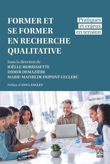 Former et se former en recherche qualitative : pratiques et enjeux en tension - COLLECTIF