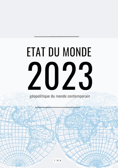 État du monde 2023 : Géopolitique du monde contemporain - COLLECTIF