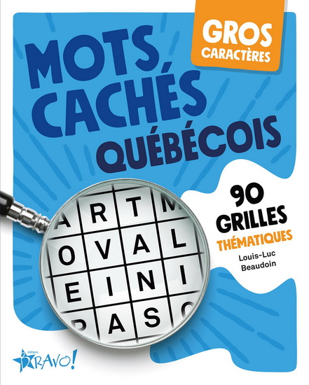 Mots cachés québécois : 90 grilles thématiques N. éd. - LOUIS-LUC BEAUDOIN