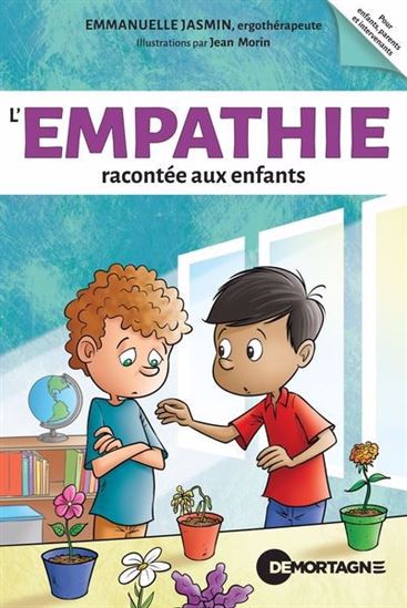 L&#39;Empathie racontée aux enfants - EMMANUELLE JASMIN - JEAN MORIN