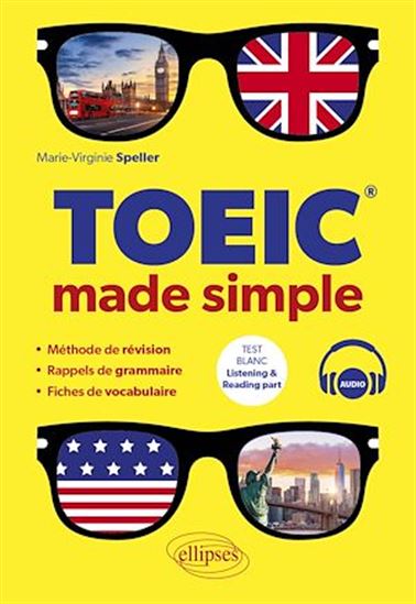 TOEIC Made Simple - MARIE-VIRGINIE SPELLER