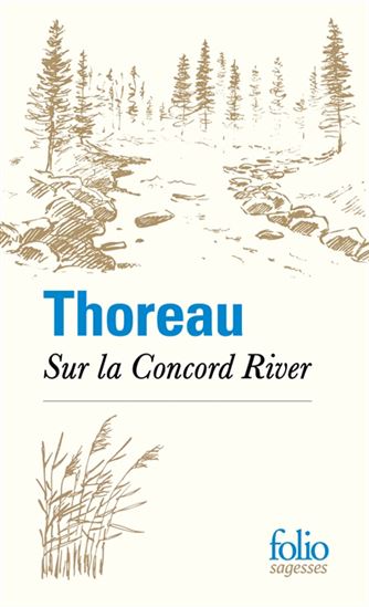 Sur la Concord River - HENRY DAVID THOREAU