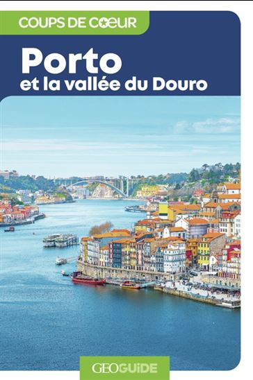 Porto et la vallée du Douro - COLLECTIF