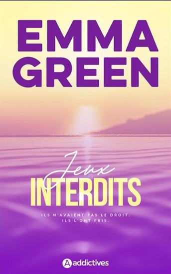 Jeux interdits N. éd. - EMMA GREEN