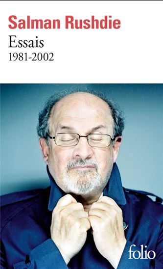 Essais 1981-2002 - SALMAN RUSHDIE