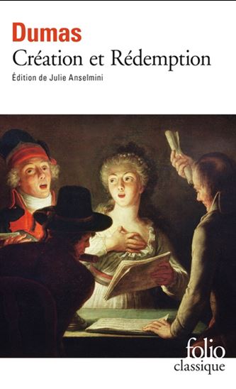 Création et rédemption - ALEXANDRE DUMAS