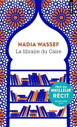 La Libraire du Caire - NADIA WASSEF