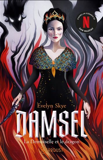Damsel : la demoiselle et le dragon - EVELYN SKYE