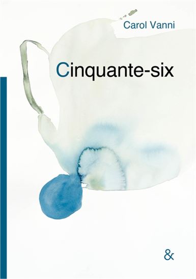 Cinquante-six - CAROL VANNI