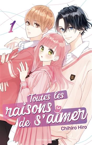 Toutes les raisons de s'aimer #01 - CHIHIRO HIRO