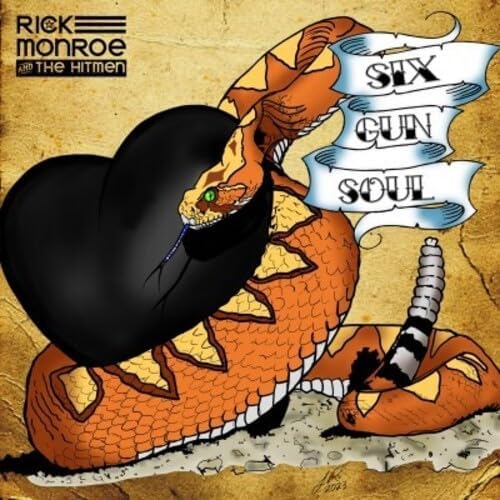 Six Gun Soul - RICK  THE HITMEN MONROE