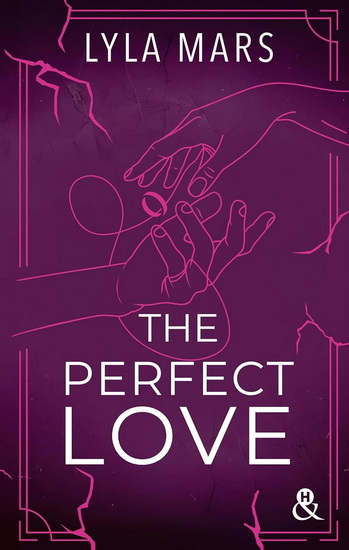 I'm not your soulmate T.02 The perfect love - LYLA MARS