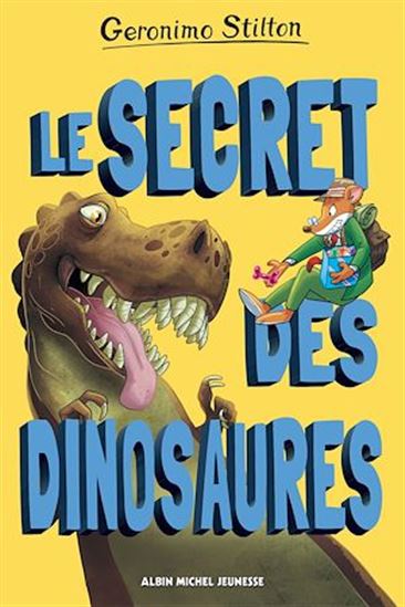 Le Secret des dinosaures Hors série - GERONIMO STILTON