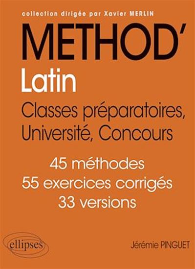 Méthod'Latin • Classes préparatoires, Université, Concours - JÉRÉMIE PINGUET