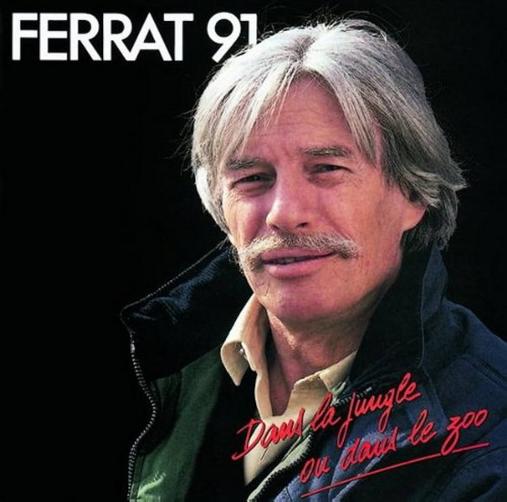 Ferrat  91 - JEAN FERRAT